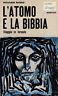 L'atomo e la Bibbia. Viaggio in Israele