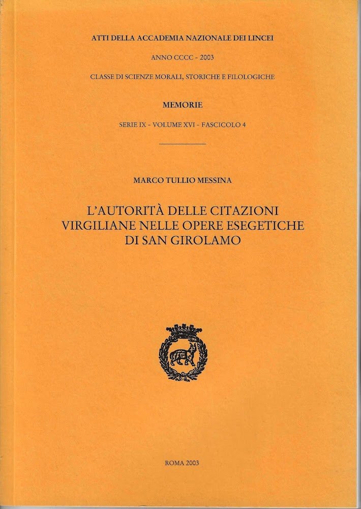 L'autorità delle citazioni virgiliane nelle opere esegetiche di San Girolamo