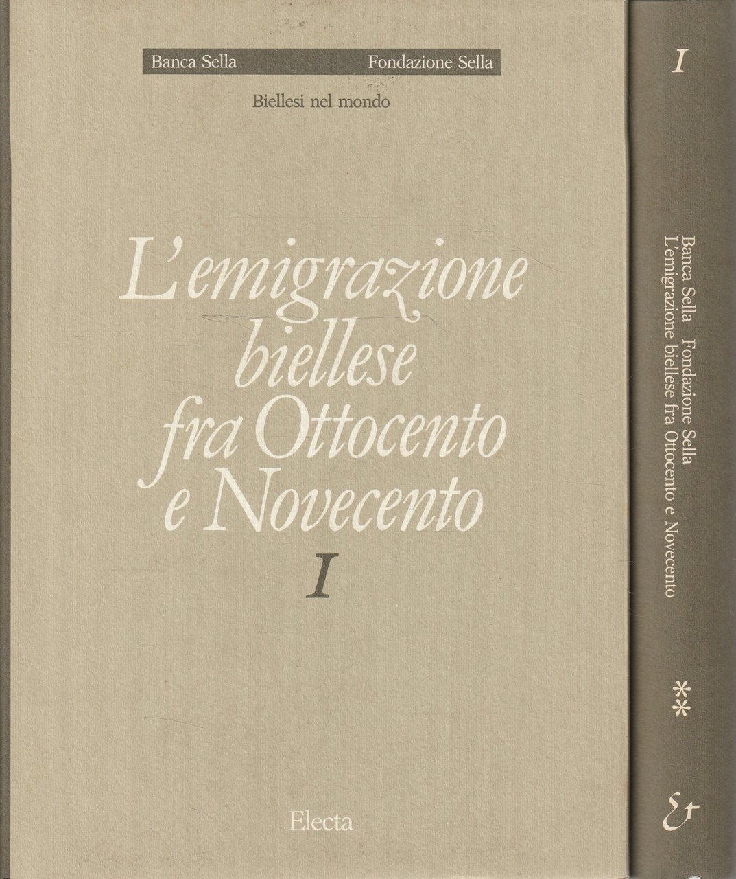 L'emigrazione biellese fra Ottocento e Novecento Volume 1 Tomo 1 …