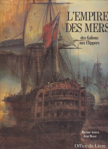 L'empire des mers, des galions aux clippers | Immagine principale