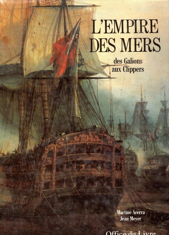 L'empire des mers, des galions aux clippers | Immagine Gallery 2