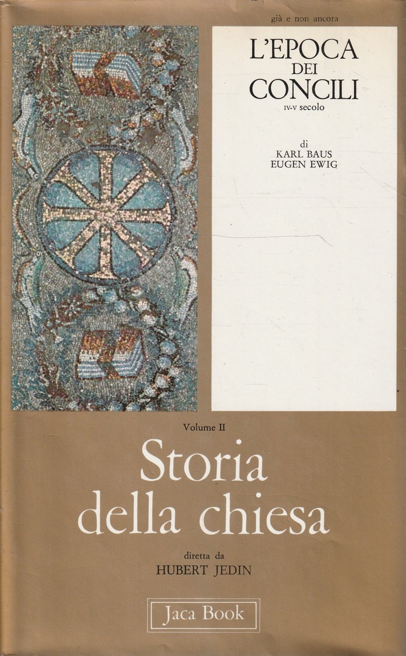 L'epoca dei concili IV-V secolo. Volume 2 di "Storia della …