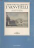 L'ESERCIZIO DEL DISEGNO . I VANVITELLI | Immagine principale