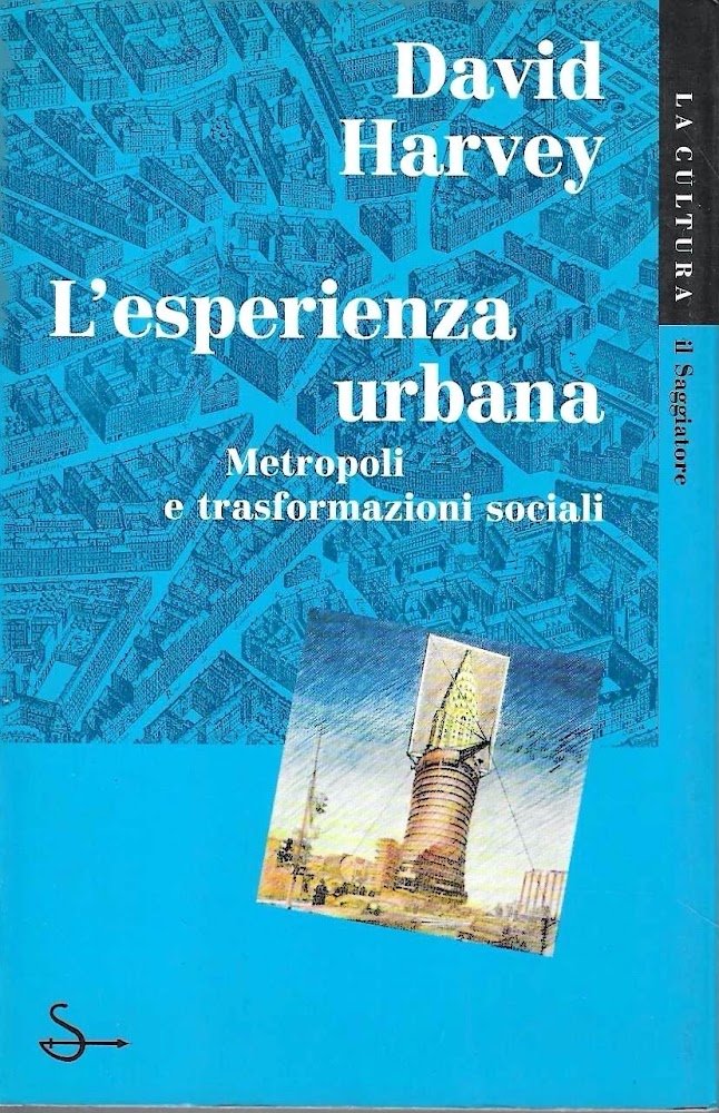 L'esperienza urbana. Metropoli e trasformazioni sociali | Immagine principale