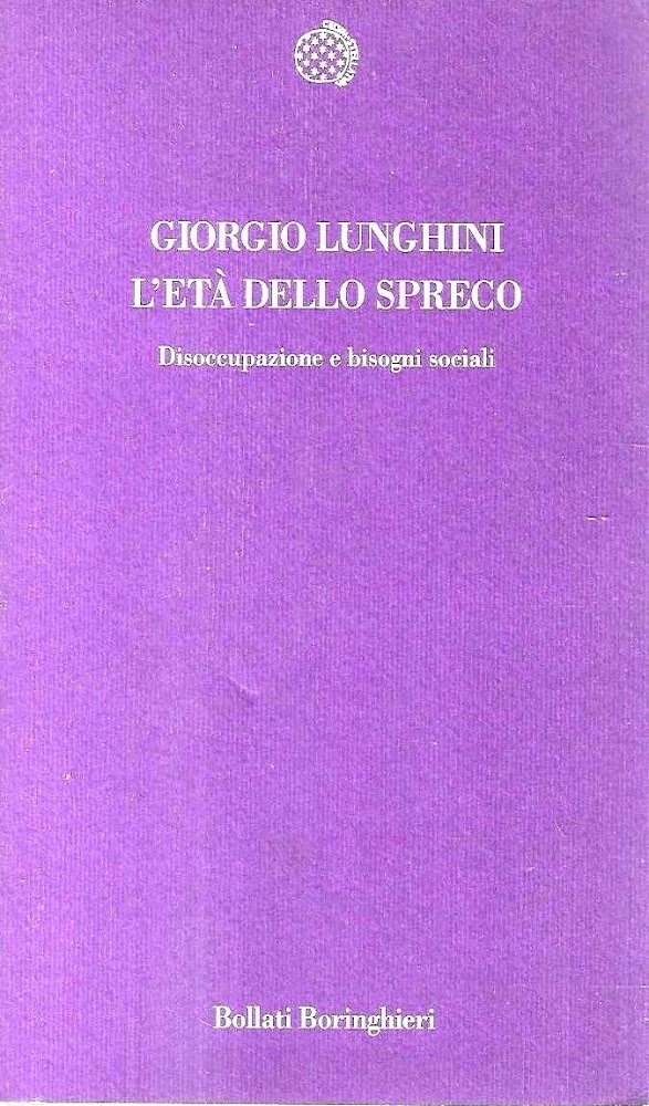 L'età dello spreco. Disoccupazione e bisogni sociali | Immagine principale