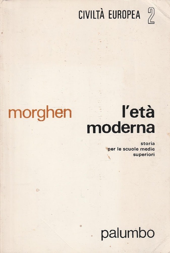 L'età moderna: storia per scuole medie superiori (Vol. 2 di …