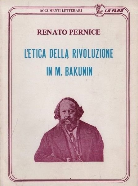 L'etica della rivoluzione in M. Bakunin