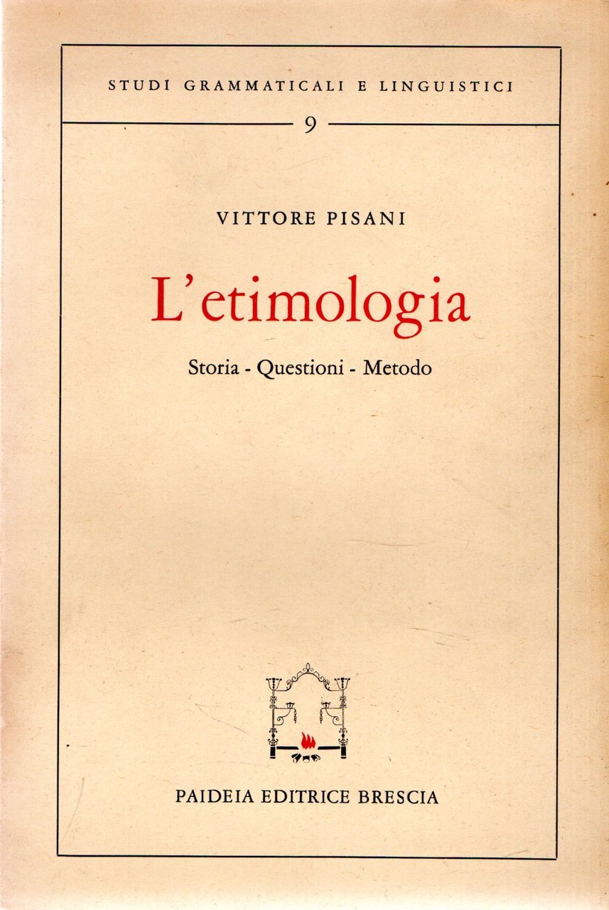 L'etimologia : Storia - Questioni - Metodo | Immagine principale