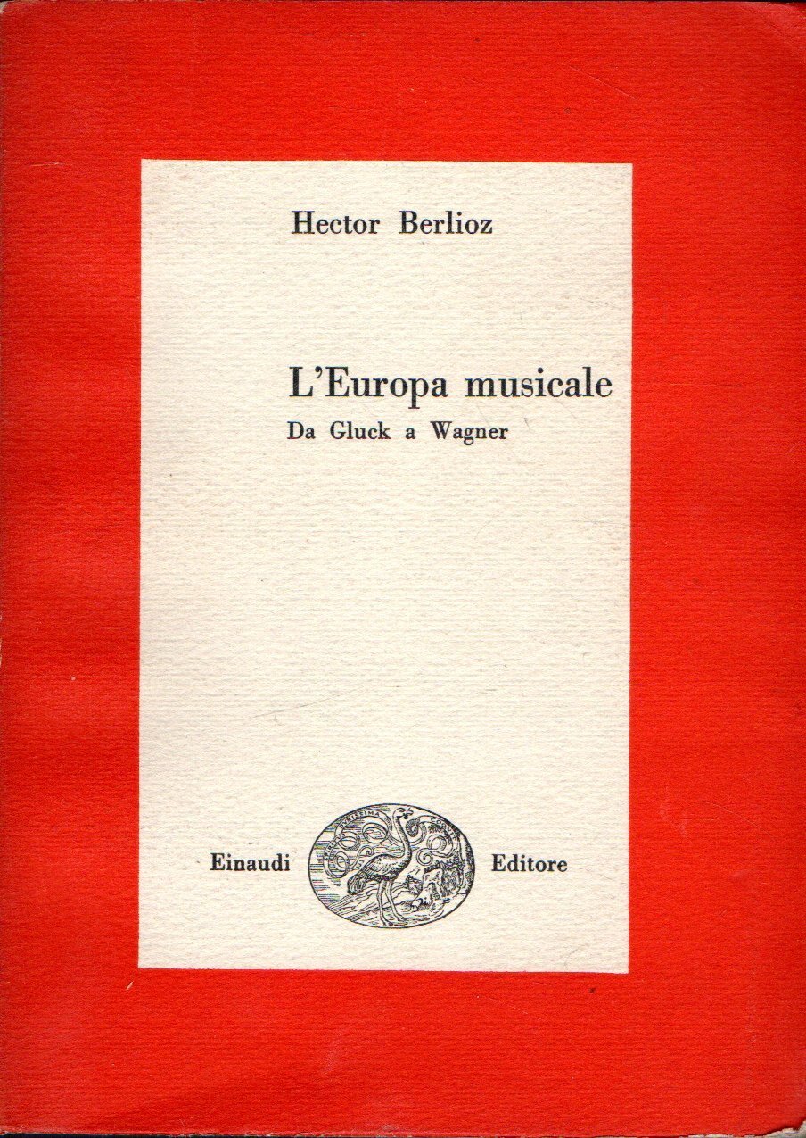 L'Europa musicale : Da Gluck a Wagner