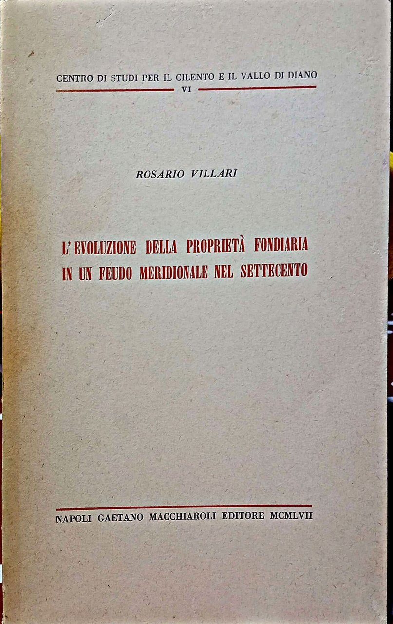 L'evoluzione della proprietà fondiaria in un feudo meridionale nel settecento | Immagine principale