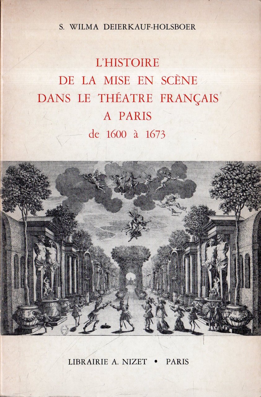L'Histoire de la mise en scènedans le théatre francais a …