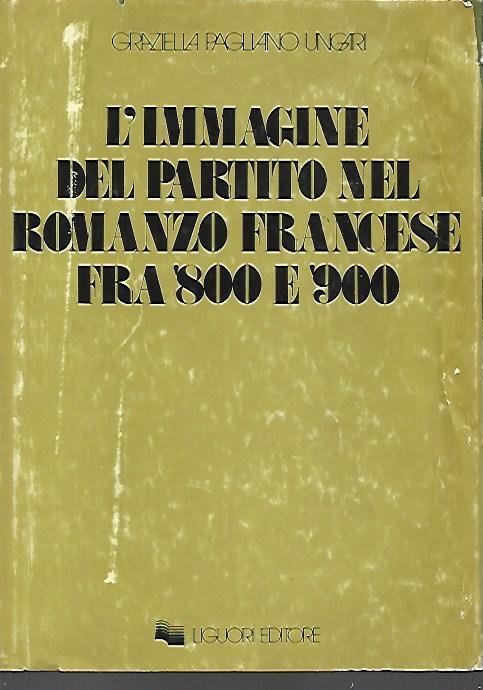 L'immagine del partito nel romanzo francese fra '800 e '900