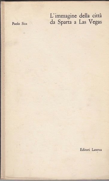 L'IMMAGINE DELLE CITTà DA SPARTA A LAS VEGAS