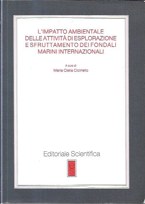 L' impatto ambientale delle attività di esplorazione e sfruttamento dei …