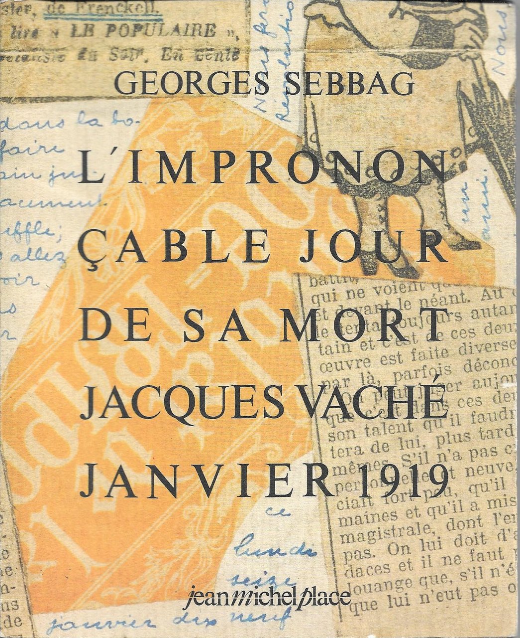 L' imprononçable jour de sa mort : Jacques Vaché, janvier … | Immagine principale