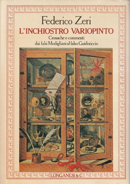 L'inchiostro variopinto. Cronache e commenti dai falsi Modigliani al falso Guidoriccio