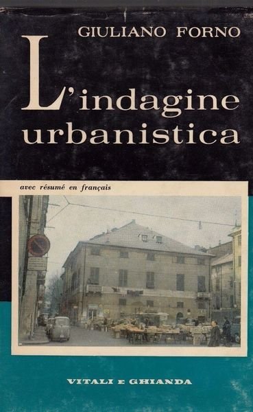 L'INDAGINE URBANISTICA