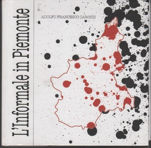 L'Informale in Piemonte: Arte, costume e società negli Anni Cinquanta