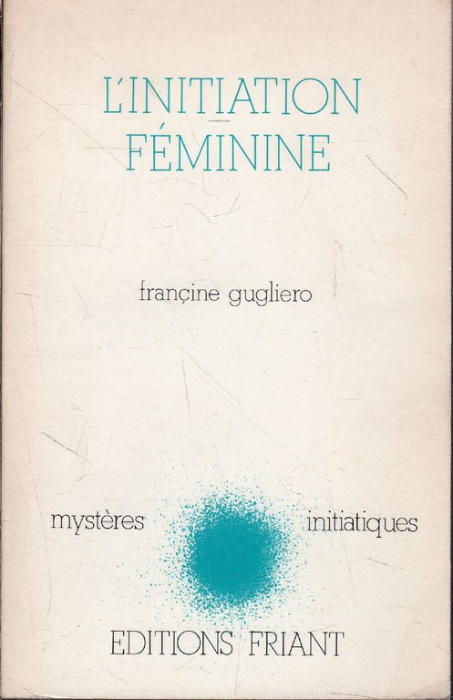 L'initiation Féminine: Mystères initiatiques | Immagine Gallery 2