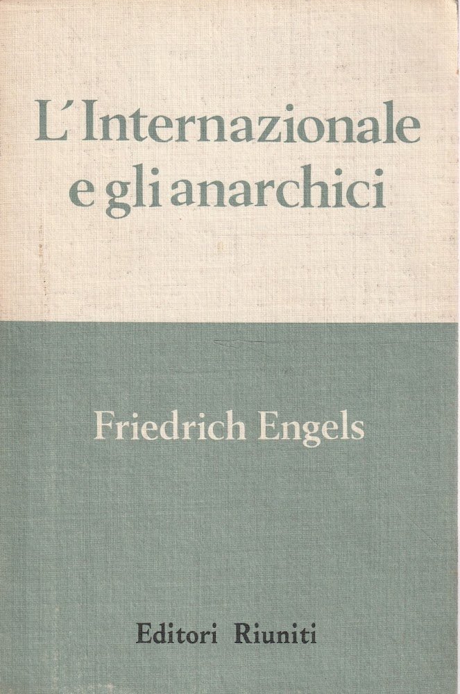 L'Internazionale e gli anarchici
