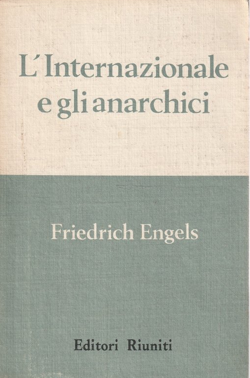L'Internazionale e gli anarchici | Immagine Gallery 2