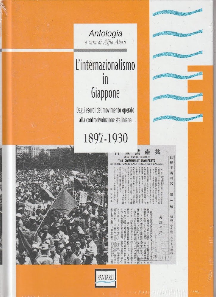 L' internazionalismo in Giappone : dagli esordi del movimento operaio …