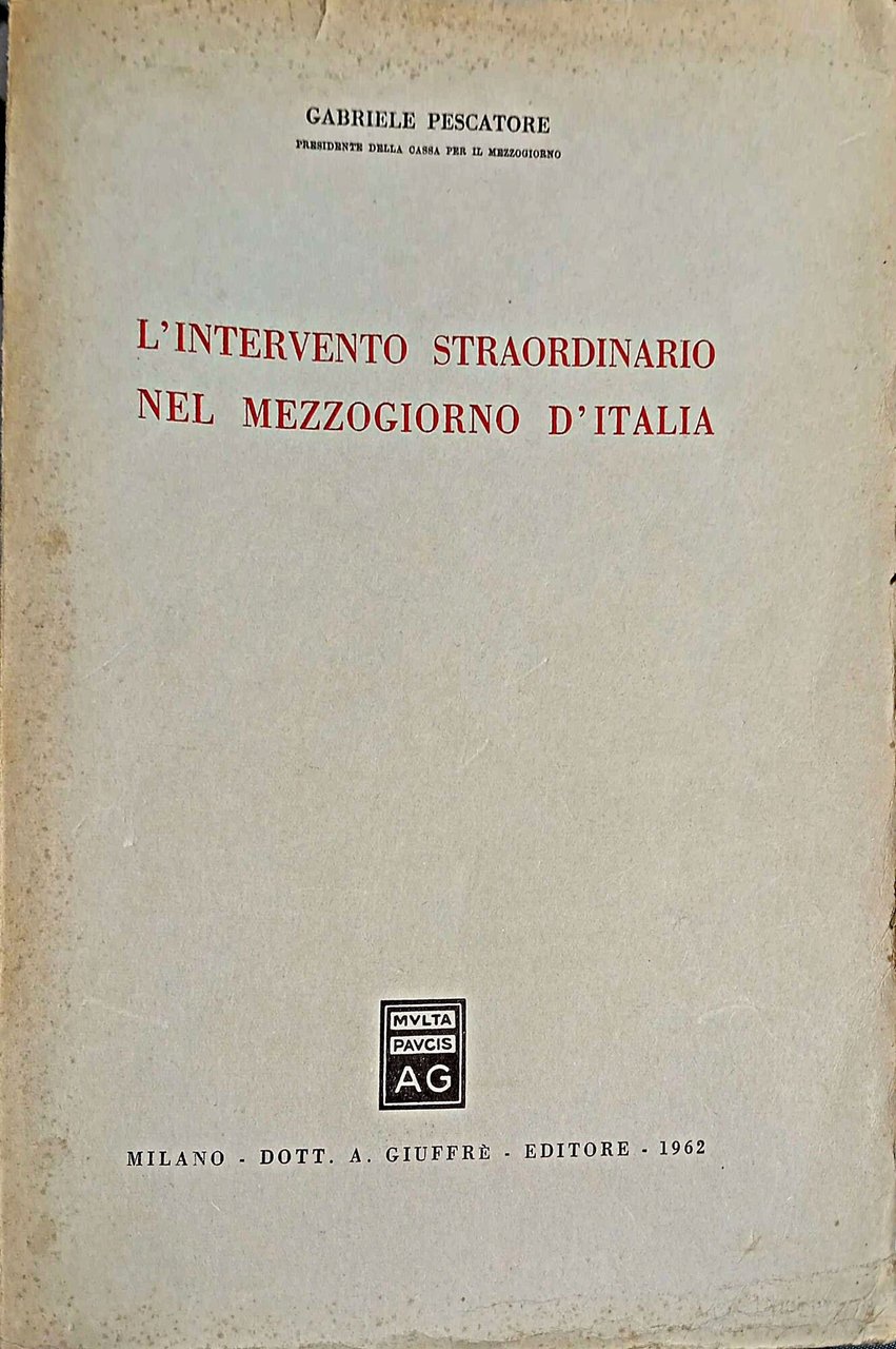 L'intervento straordinario nel Mezzogiorno d'Italia