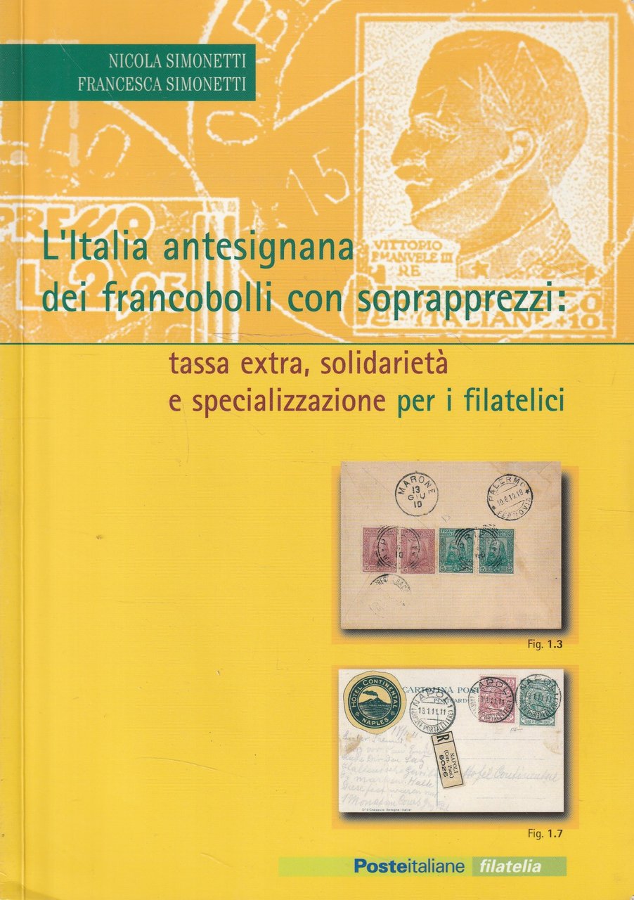 L'Italia antesignana dei francobolli con soprapprezzi: tassa extra, solidarietà e …