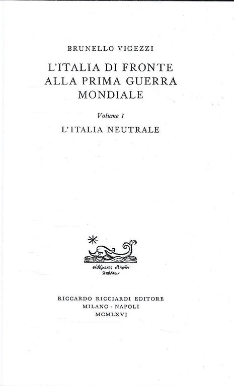 L'Italia di fronte alla Prima Guerra Mondiale - Volume 1 …