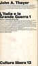 L'Italia e la Grande Guerra,1 - Politica e cultura dal …
