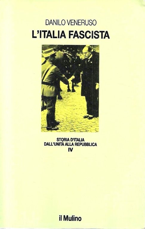 L'Italia fascista 1922-1945