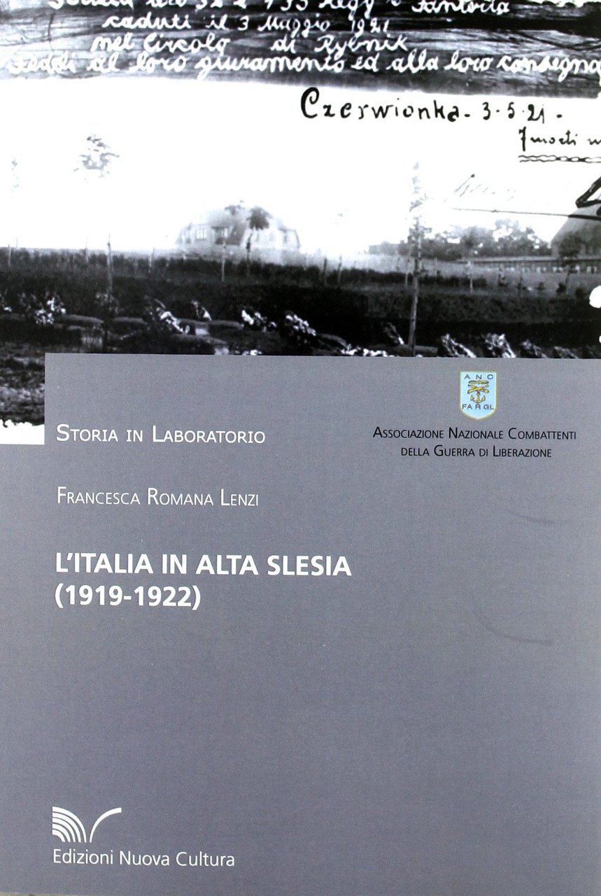 L'Italia in Alta Slesia (1919-1922). Aspetti storici e militari nei …