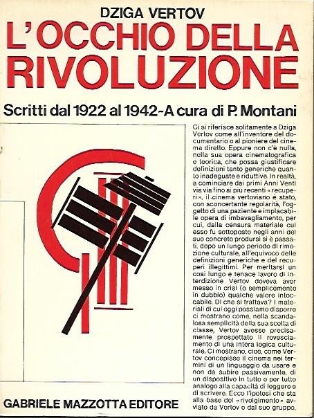 L'occhio della rivoluzione: scritti dal 1922 al 1942