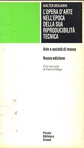 L'opera d'arte nell'epoca della sua riproducibilitÃ tecnica