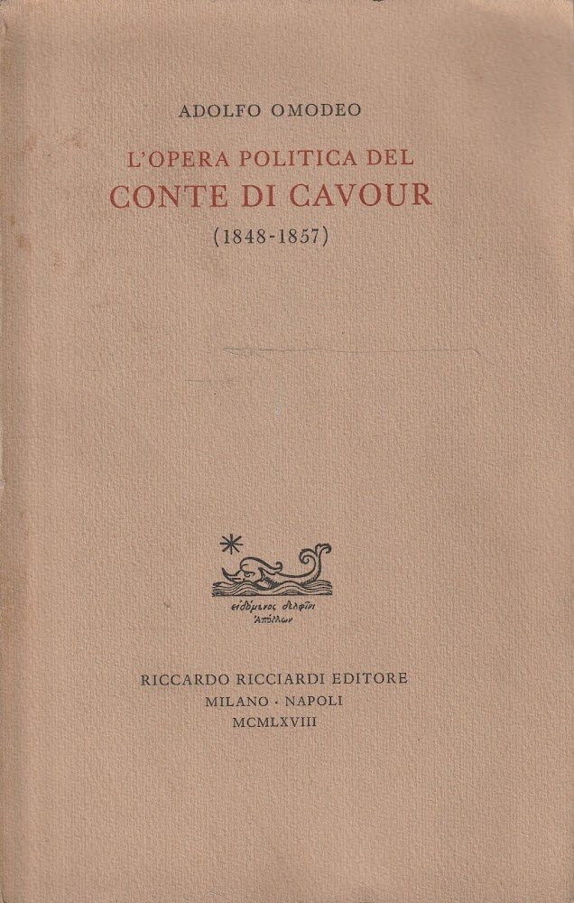 L'opera politica del conte Cavour (1848-1857)