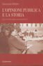 L'OPINIONE PUBBLICA E LA STORIA