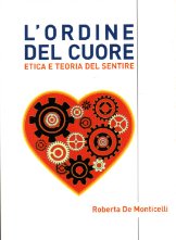 L' ordine del cuore : etica e teoria del sentire | Immagine principale