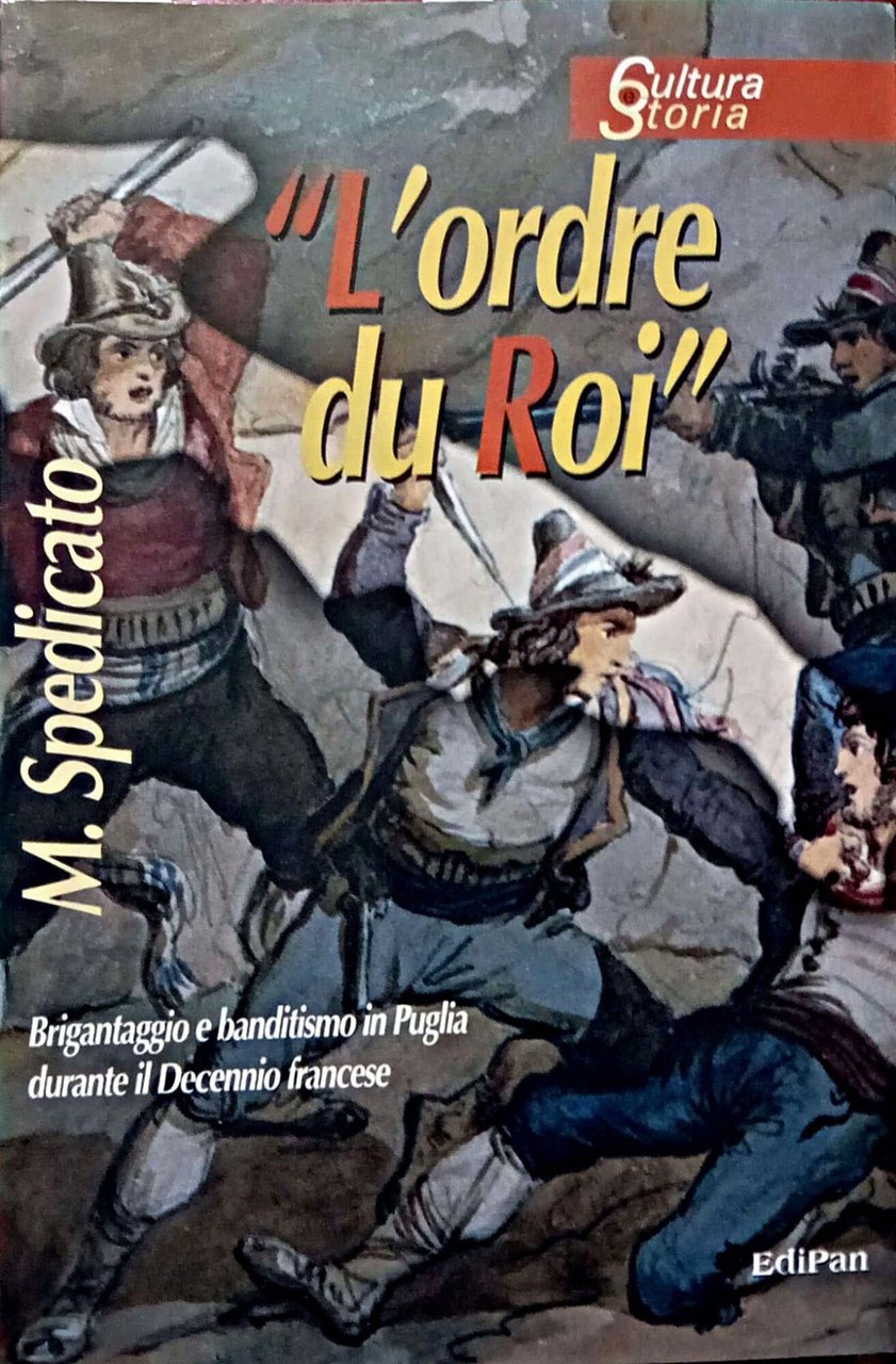 L'ordre du roi brigantaggio e banditismo in Puglia durante il … | Immagine principale