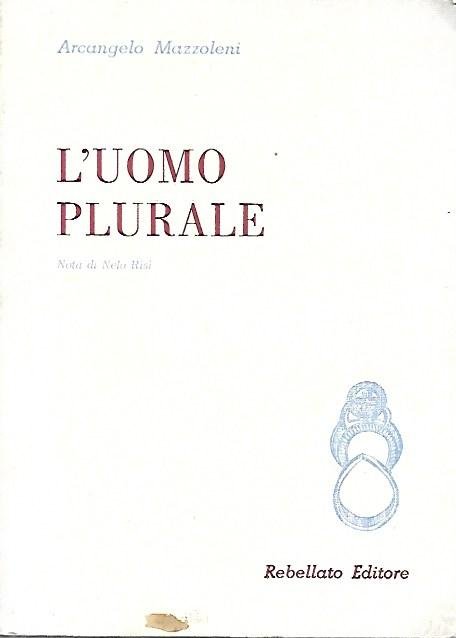 L'uomo plurale