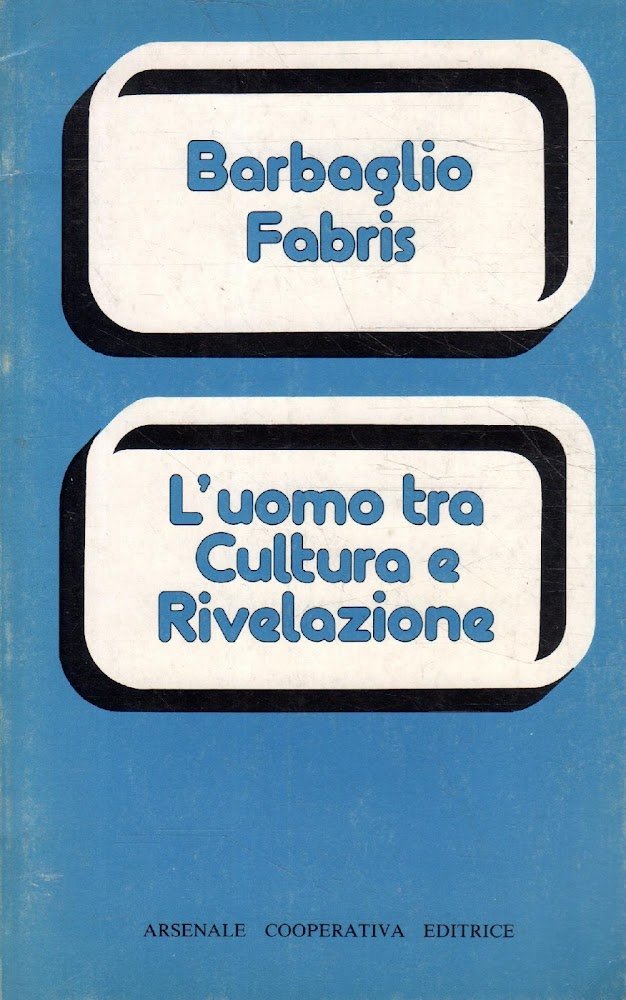 L'uomo tra cultura e rivelazione