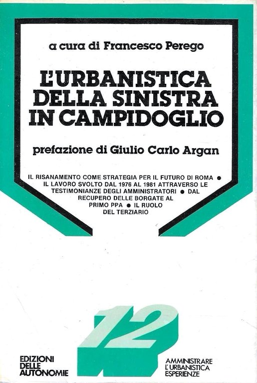 L'urbanistica della sinistra in Campidoglio | Immagine Gallery 2