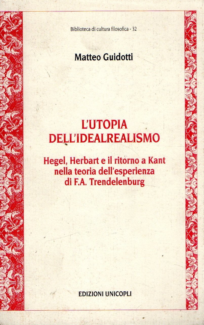 L'utopia dell'idealrealismo