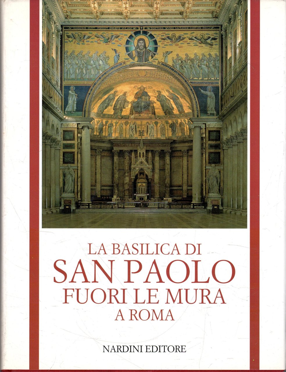 La Basilica di San Paolo fuori le mura a Roma