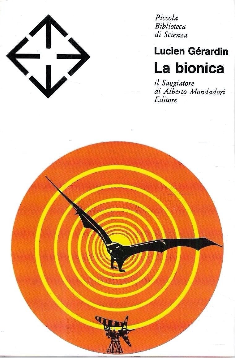 La bionica (Collana "Piccola Biblioteca di Scienza") | Immagine principale