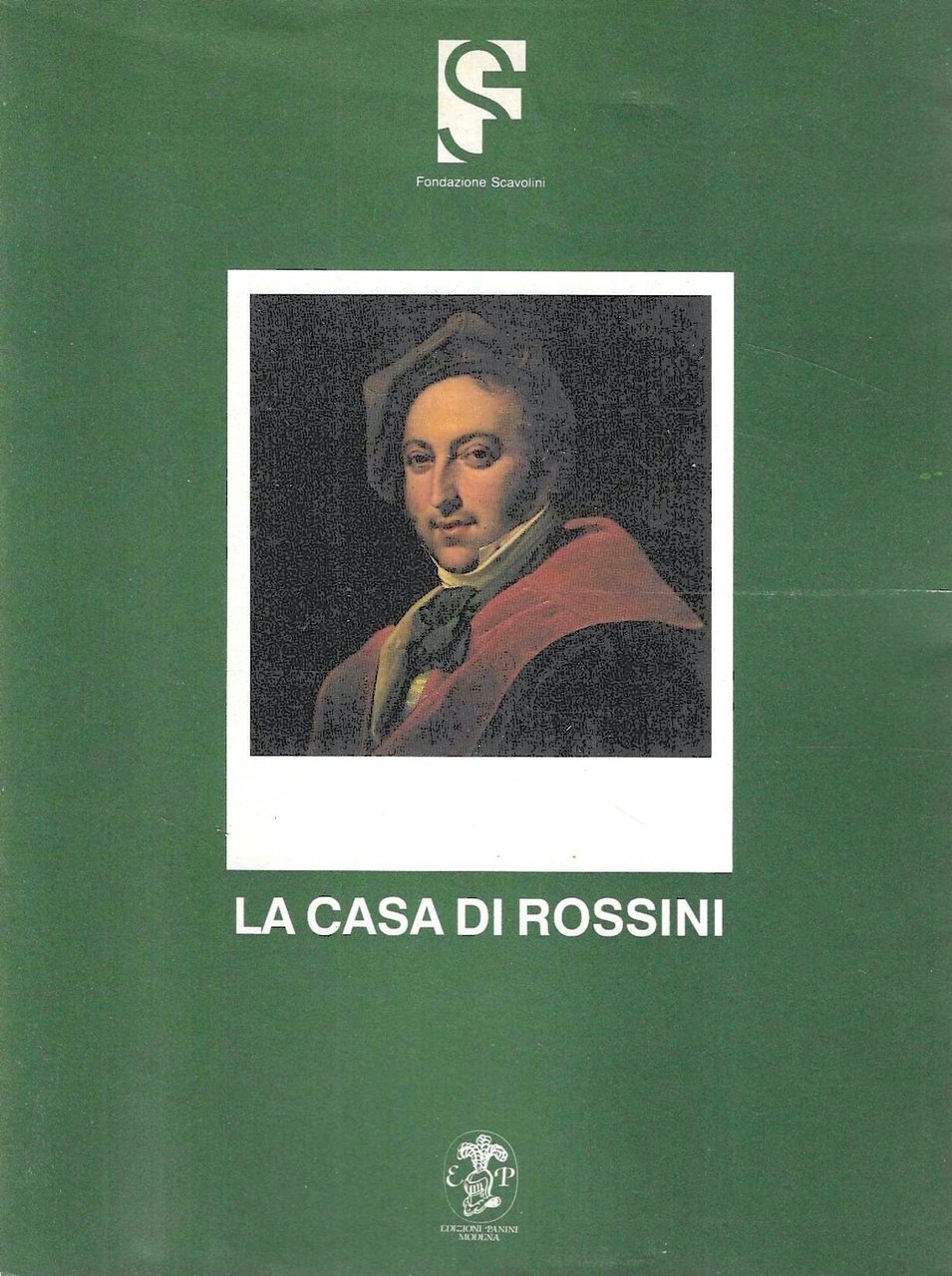 La casa di Rossini. Catalogo del museo | Immagine principale