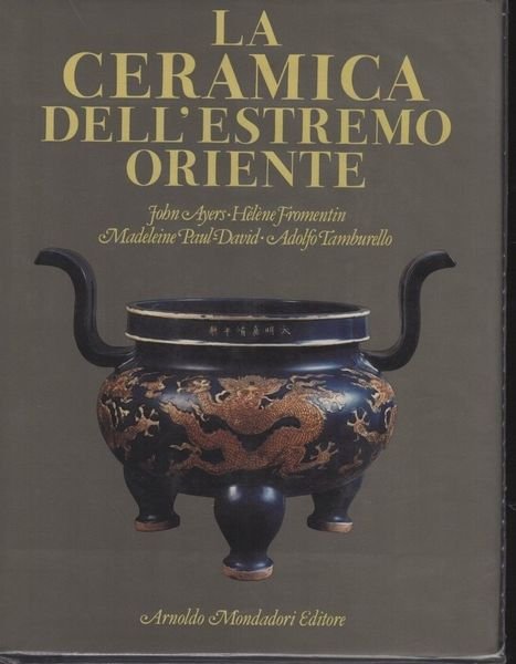 La ceramica dell'estremo Oriente.