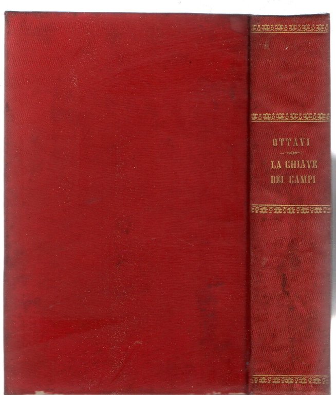 LA CHIAVE DEI CAMPI. COMPILATA A VANTAGGIO DEGLI AGRICOLTORI. | Immagine Gallery 2