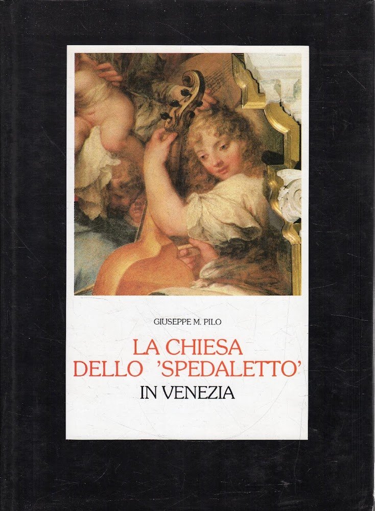 La chiesa dello 'Spedaletto' in Venezia