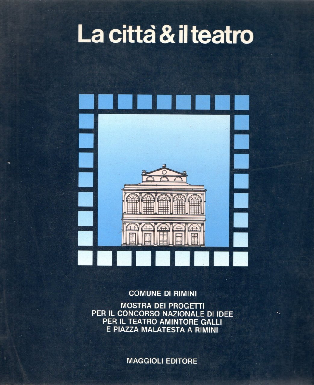 La città &amp; il teatro