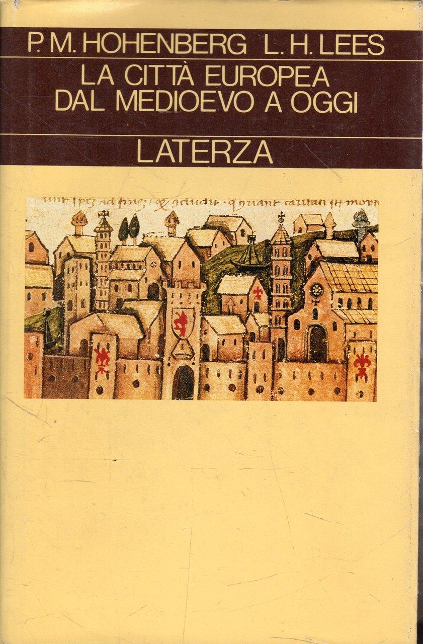 La città europea dal Medioevo a oggi